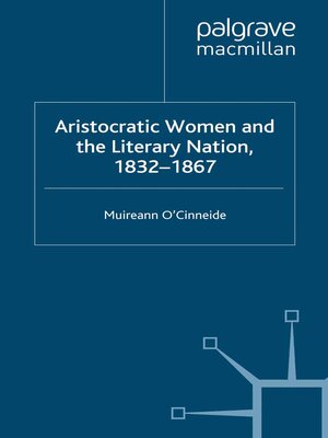 cover image of Aristocratic Women and the Literary Nation, 1832-1867